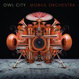 OwlCity_MOBILE_ORCHESTRA