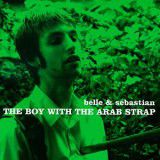 Belle and Sebastian／The Boy With the Arab Strap